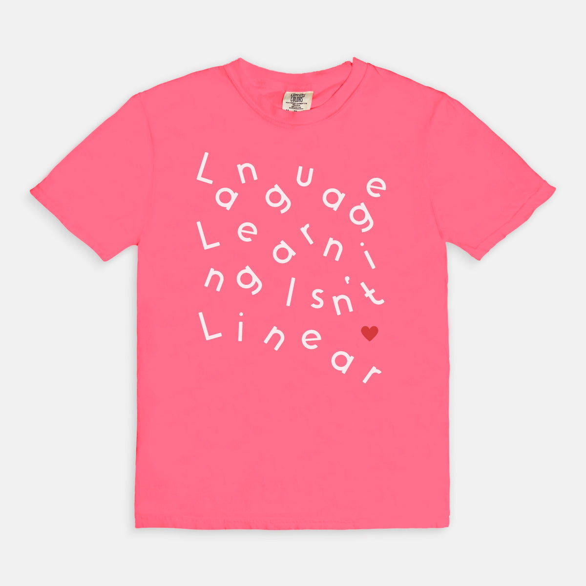 Language Learning Isn't Linear Tee | Comfort Colors 1717 | Language Learner Gift | Multilingual Shirt