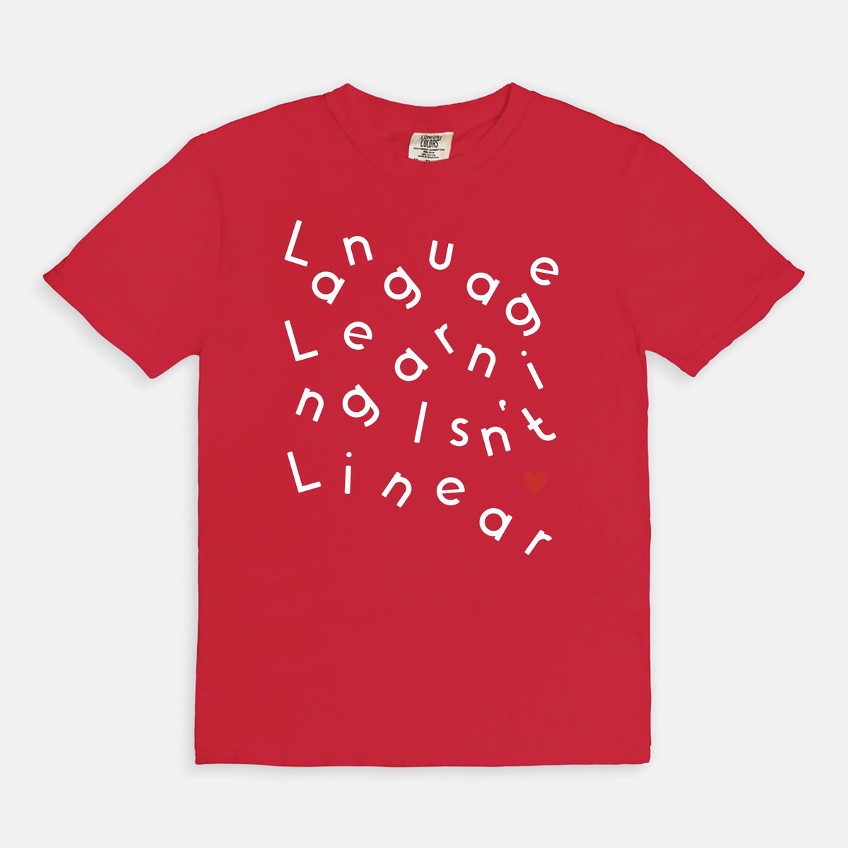 Language Learning Isn't Linear Tee | Comfort Colors 1717 | Language Learner Gift | Multilingual Shirt