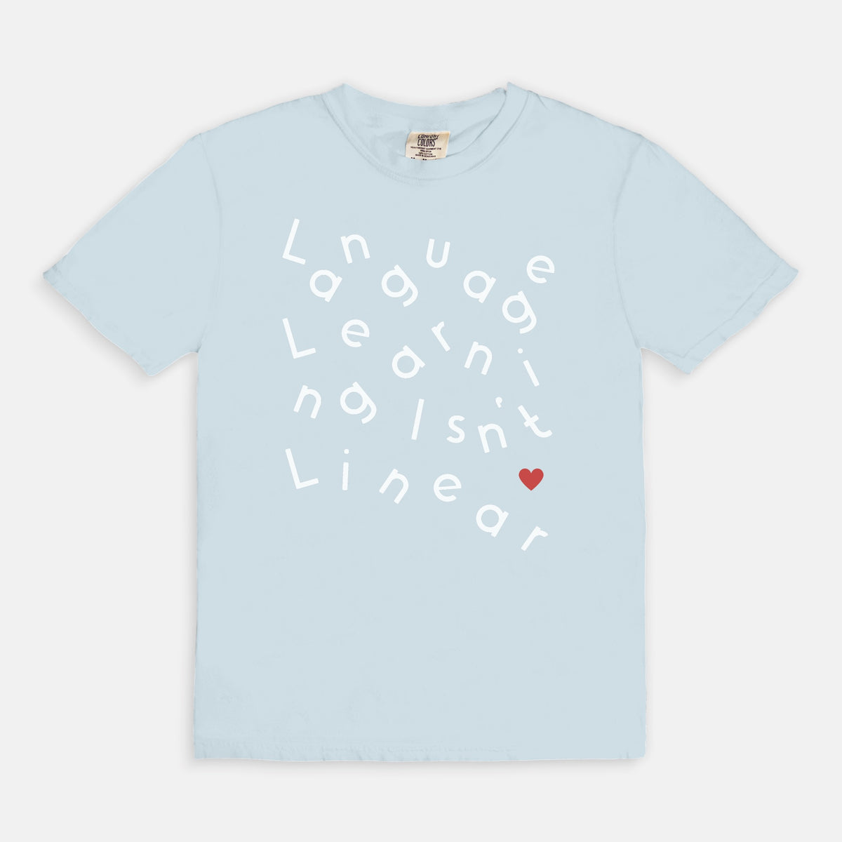 Language Learning Isn't Linear Tee | Comfort Colors 1717 | Language Learner Gift | Multilingual Shirt