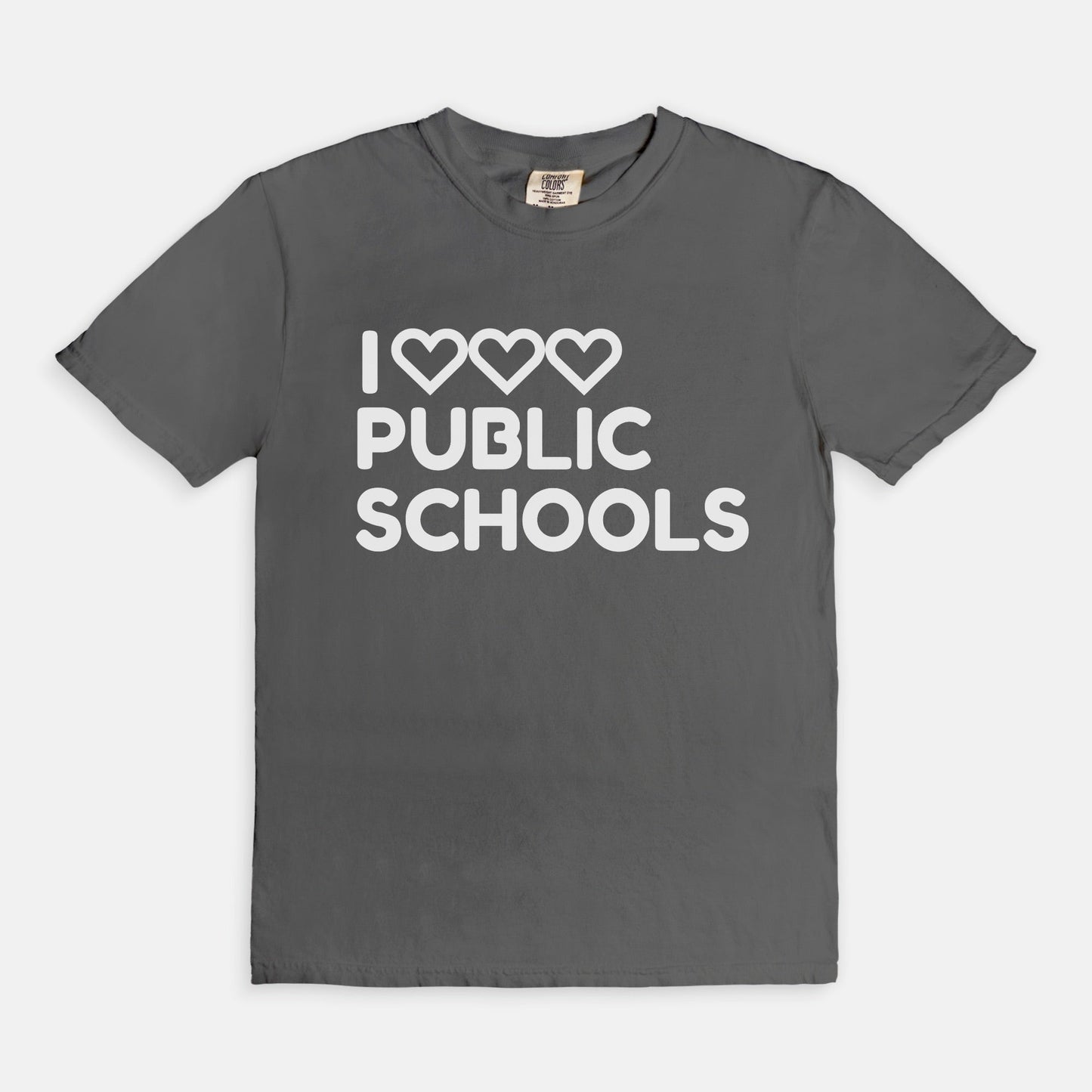 I Love (x3) Public Schools |Teacher T-Shirt | Public Education Pride Tee School Staff Shirt | Comfort Colors - Love That Lesson Shop