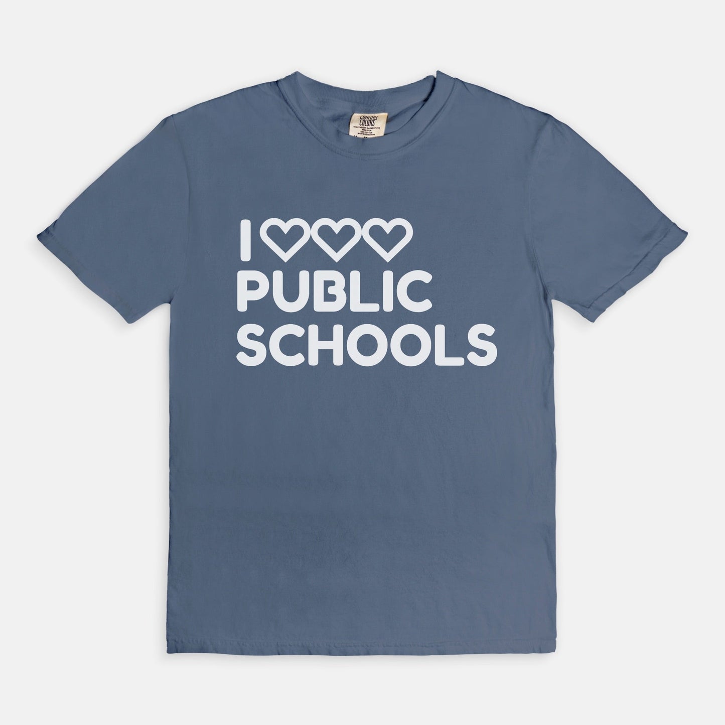 I Love (x3) Public Schools |Teacher T-Shirt | Public Education Pride Tee School Staff Shirt | Comfort Colors - Love That Lesson Shop