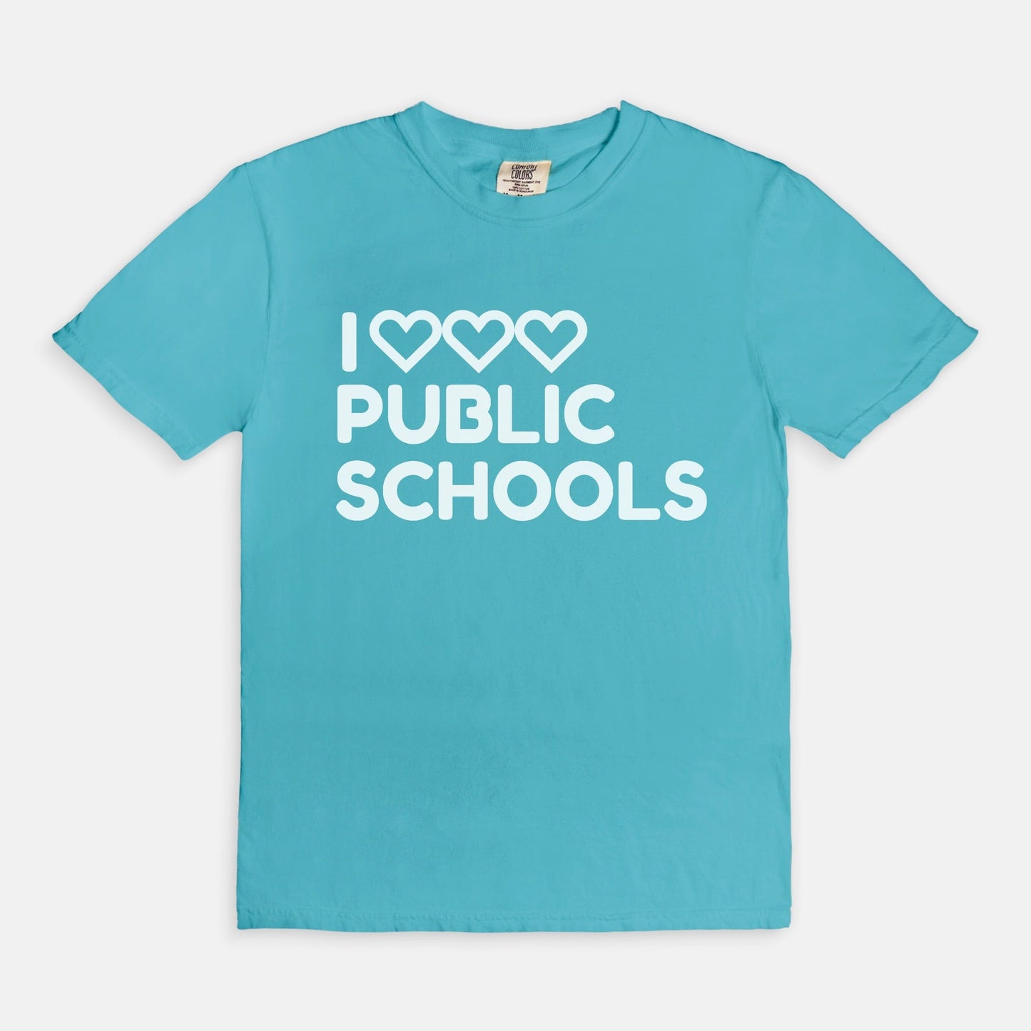I Love (x3) Public Schools |Teacher T-Shirt | Public Education Pride Tee School Staff Shirt | Comfort Colors - Love That Lesson Shop