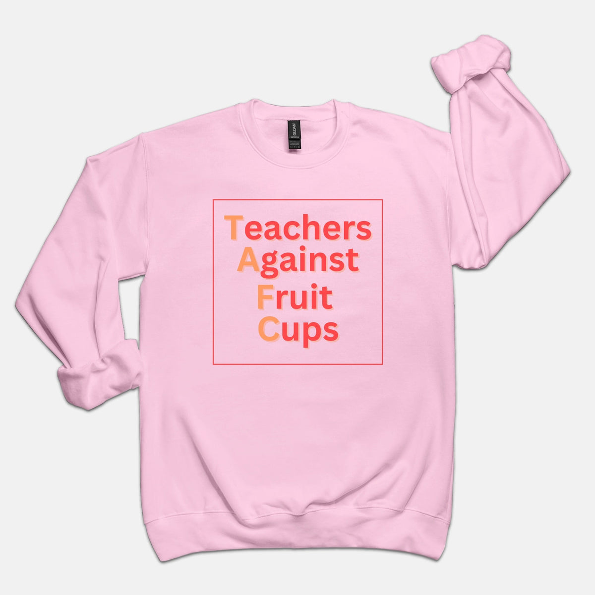 Teachers Against Fruit Cups Crewneck Sweatshirt Unisex Crew Neck Sweatshirt Gildan 18000 - Love That Lesson Shop